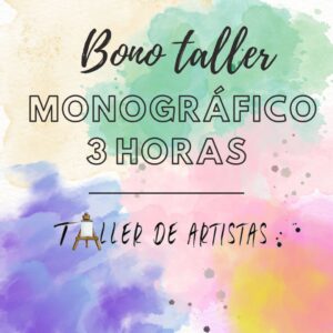 Bono taller monográfico – 3 horas